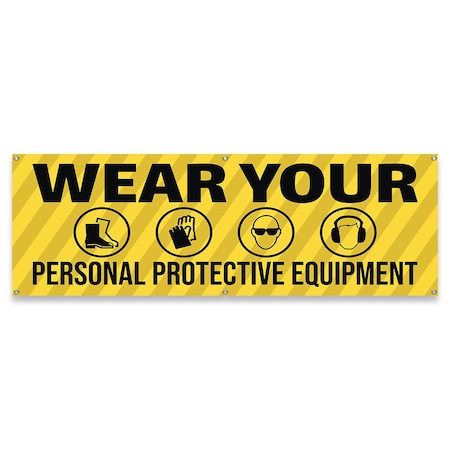 Signmission Wear Your Personal Protective Equipment Banner Concession Stand Food Truck Single Sided B-72-30189